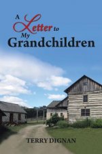 Letter to My Grandchildren