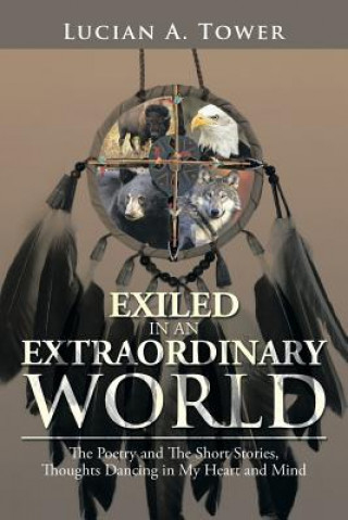 Exiled in an Extraordinary World
