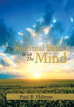 Spiritual Battle with the Mind