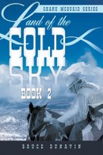 Land of the Cold Sky Book 2