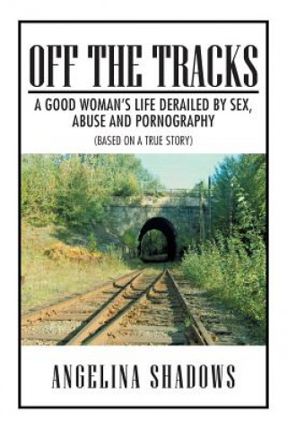 Off the Tracks