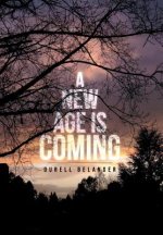 New Age Is Coming