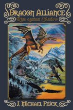 Dragon Alliance Rise Against Shadow