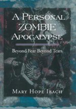 Personal Zombie Apocalypse