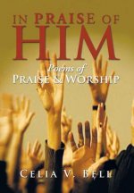 In Praise of Him