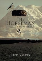 Horseman That Fell from the Sky