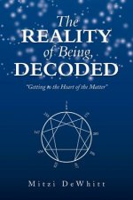 Reality of Being, Decoded