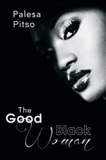 Good Black Woman