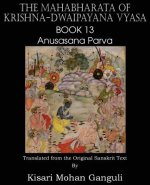 Mahabharata of Krishna-Dwaipayana Vyasa Book 13 Anusasana Parva