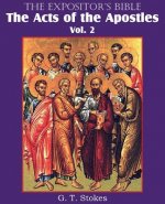 Expositor's Bible The Acts of the Apostles, Vol. 2