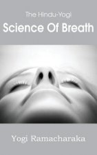 Hindu-Yogi Science of Breath