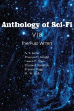 Anthology of Sci-Fi V18, the Pulp Writers