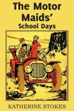 Motor Maids' School Days