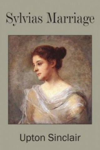 Sylvia's Marriage, a Novel
