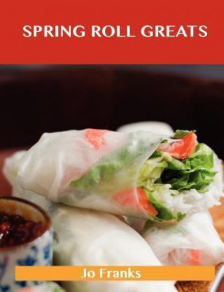 Spring Roll Greats