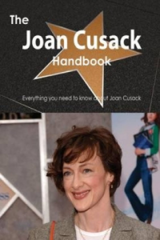 Joan Cusack Handbook - Everything You Need to Know about Joan Cusack