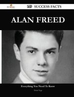 Alan Freed 149 Success Facts - Everything You Need to Know about Alan Freed