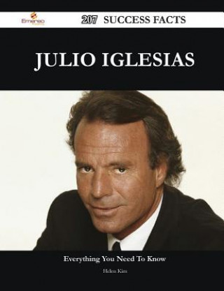 Julio Iglesias 207 Success Facts - Everything You Need to Know about Julio Iglesias