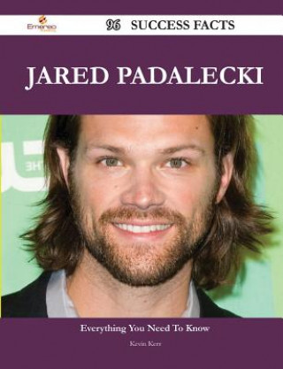 Jared Padalecki 96 Success Facts - Everything You Need to Know about Jared Padalecki