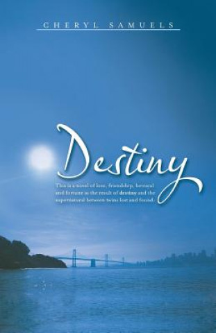 Destiny