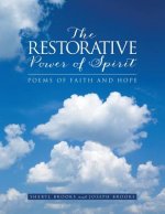 Restorative Power of Spirit