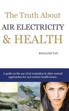 Truth About Air Electricity & Health
