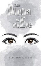 Alpha Of My Eye