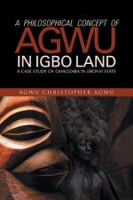 Philosophical Concept of Agwu in Igbo Land