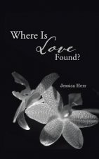 Where is Love Found?