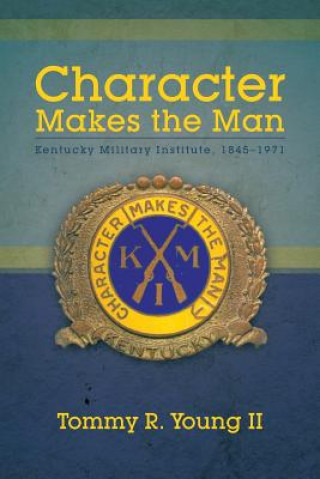 Character Makes the Man