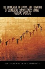 Ecumenical Imperative and Formation of Ecumenical Consciousness Among Pastoral Workers