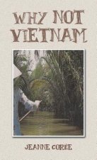 Why not Vietnam
