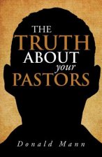 Truth About your Pastors