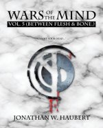 Wars of the Mind Vol.5