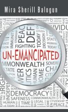 Un-Emancipated