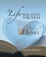 Life Well Lived Through Words