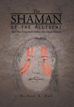 Shaman of the Alligewi