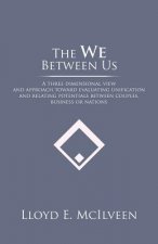 We Between Us