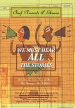 We Must Hear All the Stories