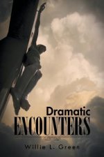 Dramatic Encounters