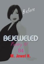 Bejeweled Poetry IV