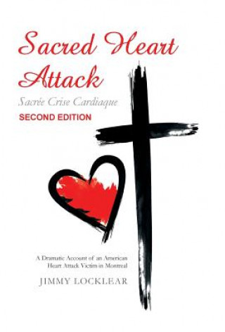 Sacred Heart Attack Sacree Crise Cardiaque