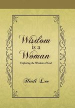 Wisdom Is a Woman