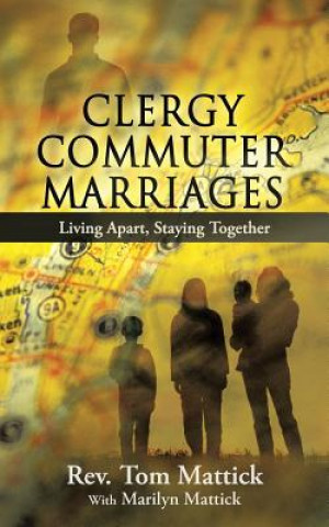 Clergy Commuter Marriages