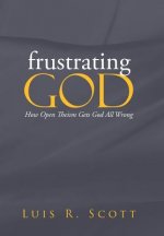 Frustrating God