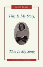 This Is My Story, This Is My Song