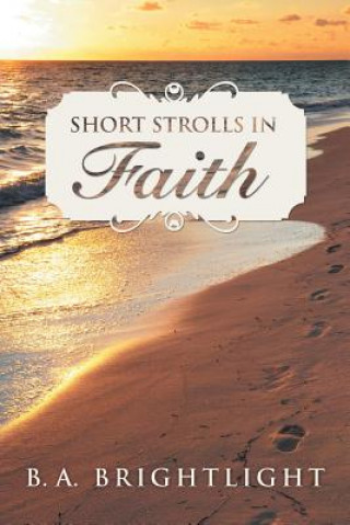 Short Strolls in Faith