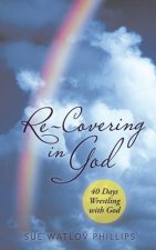 Re-Covering in God