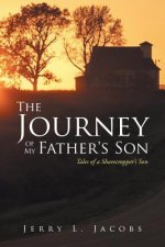 Journey of My Father's Son