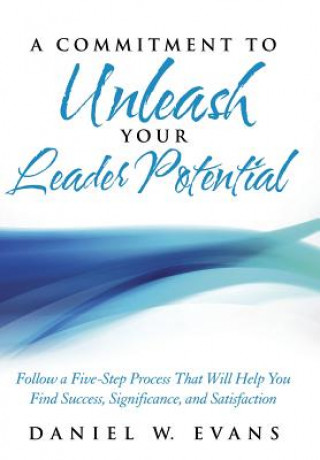 Commitment to Unleash Your Leader Potential